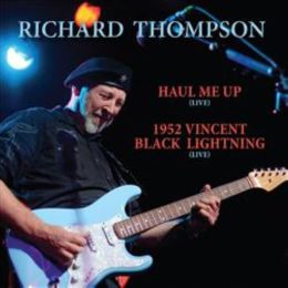 Richard Thompson - Haul Me Up (Live) [VINYL]