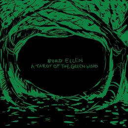 Burd Ellen - A Tarot Of The Green Wood