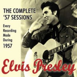 Elvis Presley - The Complete '57 Sessions