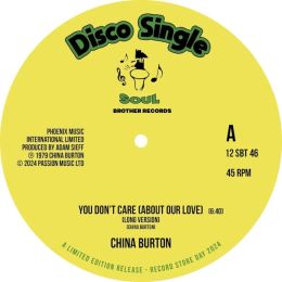 China Burton - You Don't Care (About Our Love )