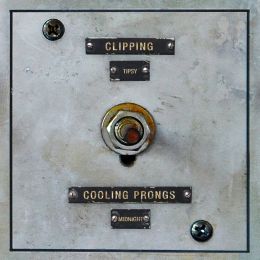 clipping. / Cooling Prongs - Tipsy / Midnight