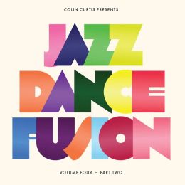 Various Artists / Colin Curtis - Colin Curtis Presents Jazz Dance Fusion Volume 4 (Part 2)