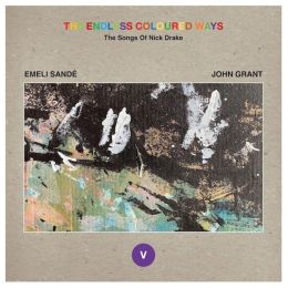 Emeli Sande & John Grant - The Endless Coloured Ways: The Songs Of Nick Drake