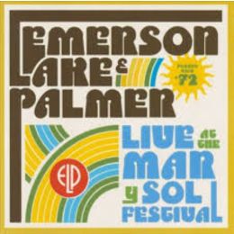 Emerson Lake & Palmer - Live At The Mar Y Sol Festival