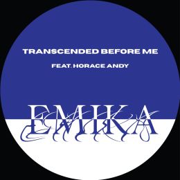 Emika - Transcended Before Me Feat Horace Andy