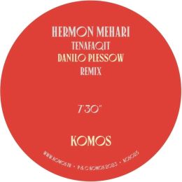 Hermon Mehari / Cheick Tidiane Seck - Tenafaqit (Danilo Plessow Remix) / Motherless Child (Angel Bat Dawid Mothership Child Sankofa Re-Mix)