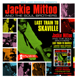 Jackie Mittoo & The Soul Brothers - Last Train To Skaville