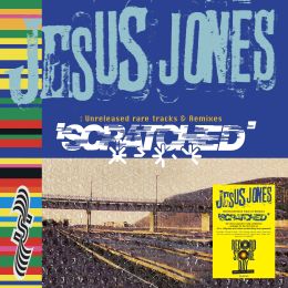 Jesus Jones - Scratched