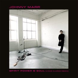 Johnny Marr- Spirit Power & Soul (Vince Clarke Remix)