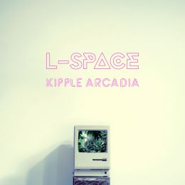 L-Space - Kipple Arcadia