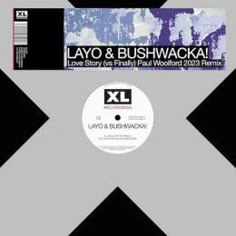 Layo & Bushwacka! - Love Story (vs Finally)