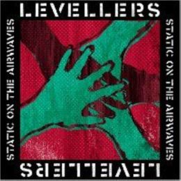 Levellers - Static On The Airwaves