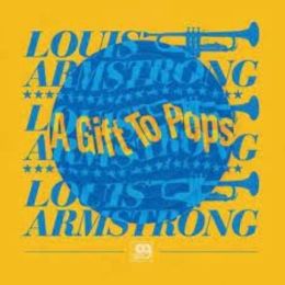 louis armstrong Original Grooves A Gift To Pops black friday