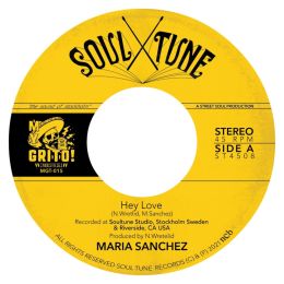 Maria Sanchez - Hey Love b/w Give Me Your Lovin´