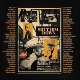 Michael Leonhart Orchestra (Feat. Elvis Costello & JSWISS) - Shut Him Down