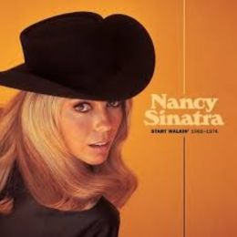 nancy sinatra start walkin' 1965-1976