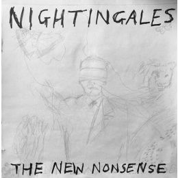 The Nightingales - The New Nonsense