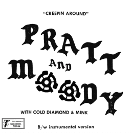 Pratt & Moody & Cold Diamond & Mink - Creeping Around
