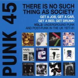 Various Artists - Soul Jazz Records Presents Punk 45: There Is No Such Thing As Society Vol 2. 1977 - 1981