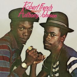 Robert French & Anthony Johnson - Robert French Meets Anthony Johnson