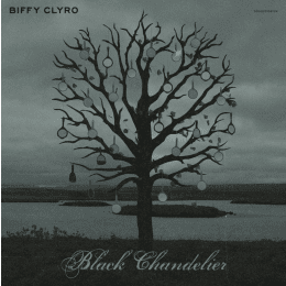 Biffy Clyro - Black Chandelier / Biblical