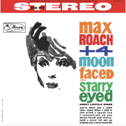 Max Roach +4 - Moon Faced And Starry Eyed (Verve By Request)