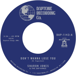 Sharon Jones & The Dap- Kings - Don'T Wanna Lose You / Don'T Give A Friend A Number