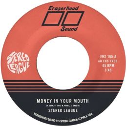 Stereo League - Money In Your Mouth / Miss Me