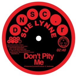 Sue Lynne - Don't Pity Me / Don't Pity Me (Mono Version)