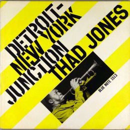 Thad Jones - Detroit - New York Junction