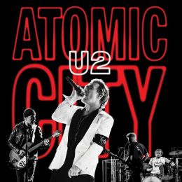 U2 - Atomic City - Live From Sphere