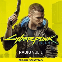 Various Artists - Cyberpunk 2077 Radio Vol.1