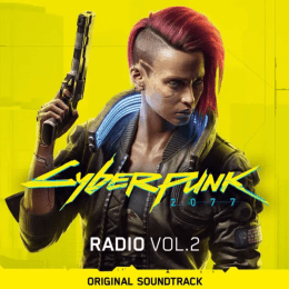 Various Artists - Cyberpunk 2077 Radio Vol.2