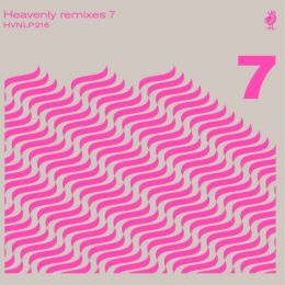 Various Artists  - Heavenly Remixes Volume 7