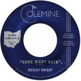 Wesley Bright - Come Right Back