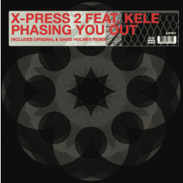 X-Press 2 Feat. Kele Okereke - Phasing You Out