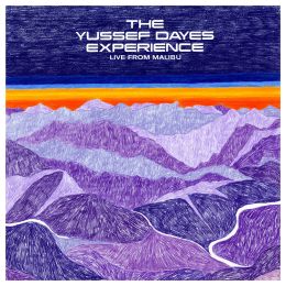 Yussef Dayes - Yussef Dayes Experience - Live From Malibu