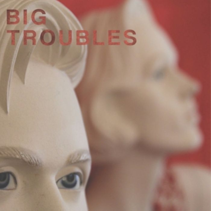 Big Troubles - Sad Girls [VINYL]