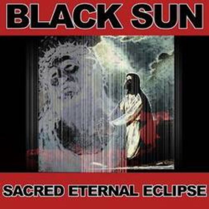 Black Sun Sacred Eternal Eclipse