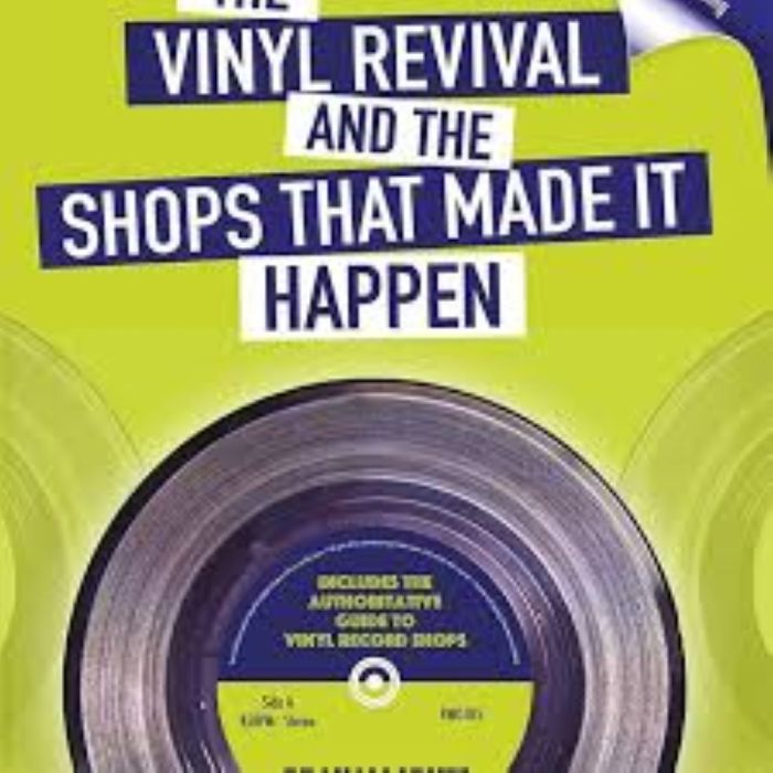 graham jones the vinyl revival and the shops that made it happen