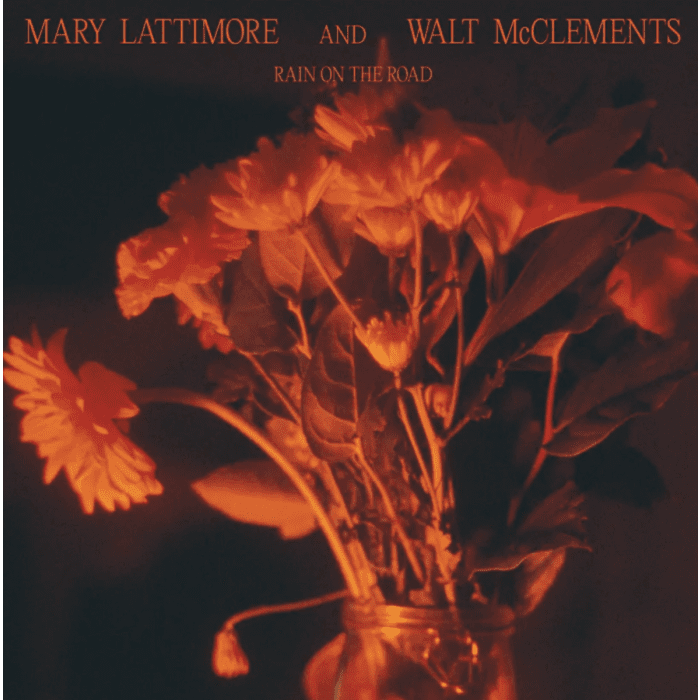 Mary Lattimore And Walt Mcclements - Rain On The Road