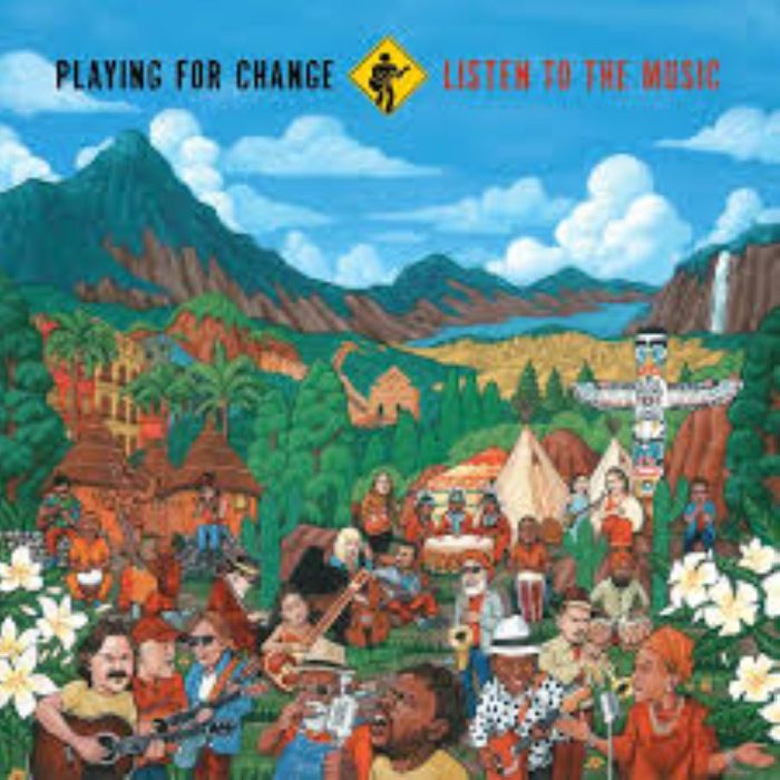 playing for change - listen to the music