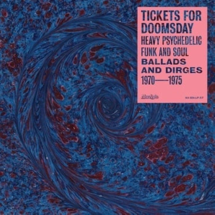 Tickets For Doomsday - Heavy Psychedelic Funk, Soul, Ballads and Dirges 1970-1975  black friday 2021
